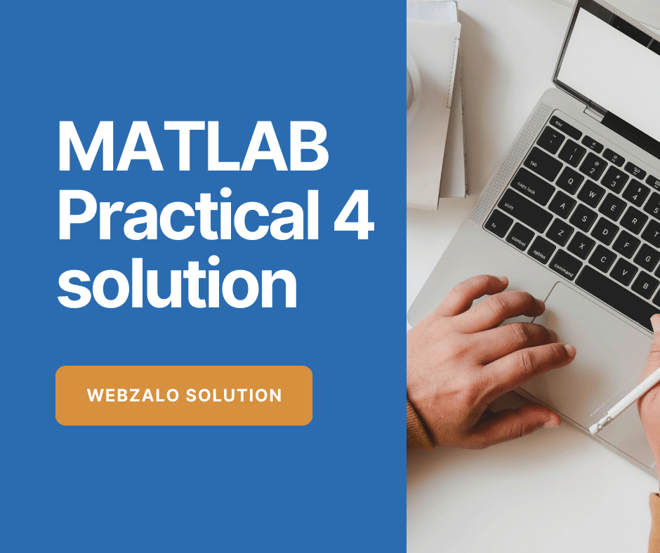 You are currently viewing UNIUYO CSC MATLAB PRACTICAL 4 SOLUTION